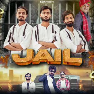 ดาวน์โหลดและฟังเพลง Jail (feat. Harendra Nagar, Shivam Bhati & E2M) พร้อมเนื้อเพลงจาก Mr sarik saifi