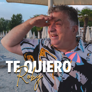 Listen to Te quiero song with lyrics from Roby