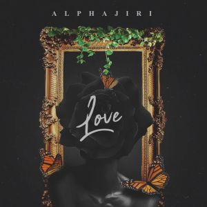 Listen to Love song with lyrics from Alphajiri