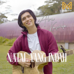 Listen to Natal Yang Indah song with lyrics from mighty music