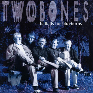 Twobones的專輯Ballads for Bluehorns