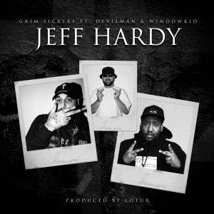 อัลบัม Jeff Hardy (Explicit) ศิลปิน Grim Sickers