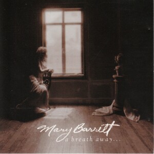 ดาวน์โหลดและฟังเพลง A Breath Away พร้อมเนื้อเพลงจาก Mary Barrett