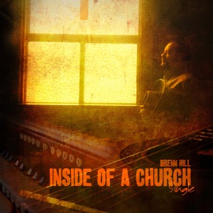 Album Inside of a Church from Brenn Hill