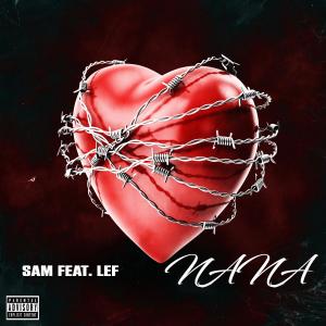 อัลบัม NANA (feat. Lef) (Explicit) ศิลปิน Sam