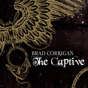 Album The Captive from Brad Corrigan