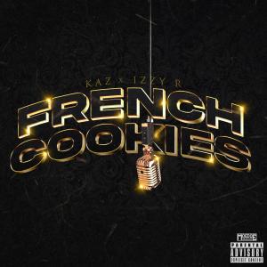 Izzy R的專輯French Cookies (feat. Kas) (Explicit)