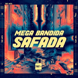 Dengarkan lagu Mega Bandida Safada (Explicit) nyanyian DJ Mariachi dengan lirik