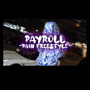 Payroll的专辑PAIN (FR33STYL3) (Explicit)