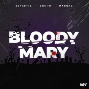 Album Bloody Mary oleh BETASTIC