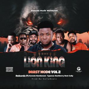 收聽Rekordz Gh的Lion King (Beast Mode) (feat. Kawute, Nambawan, Typanza, Nashberry & Best Gally) (Explicit)歌詞歌曲