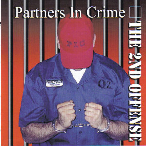 Partners in Crime的專輯The 2nd Offense (Explicit)