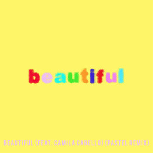 ดาวน์โหลดและฟังเพลง Beautiful (feat. Camila Cabello) (Bazzi vs. Pastel Remix) พร้อมเนื้อเพลงจาก Bazzi vs.