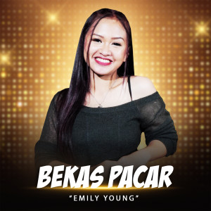 Album Bekas Pacar (Live Reggae) from Emily Young
