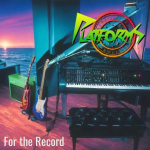 Platforms的專輯For The Record