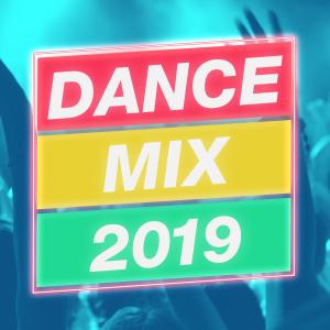 อัลบัม Dance Mix 2019 (Dj Mix) ศิลปิน Various Artists