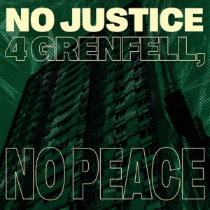 Toddla T的专辑No Justice 4 Grenfell, No Peace