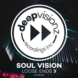 Soul Vision的專輯Loose Ends 3 (Sandy Rivera's Leaving Mix)