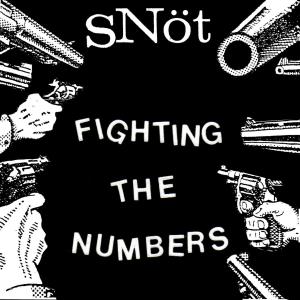 อัลบัม Fighting the Numbers (Explicit) ศิลปิน Snot
