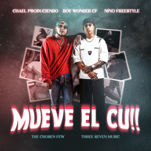 อัลบัม Mueve El Cu!! (feat. The Chosen Few & Three Seven Music) ศิลปิน Boy Wonder CF