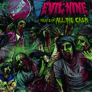 Evil Nine的专辑All The Cash