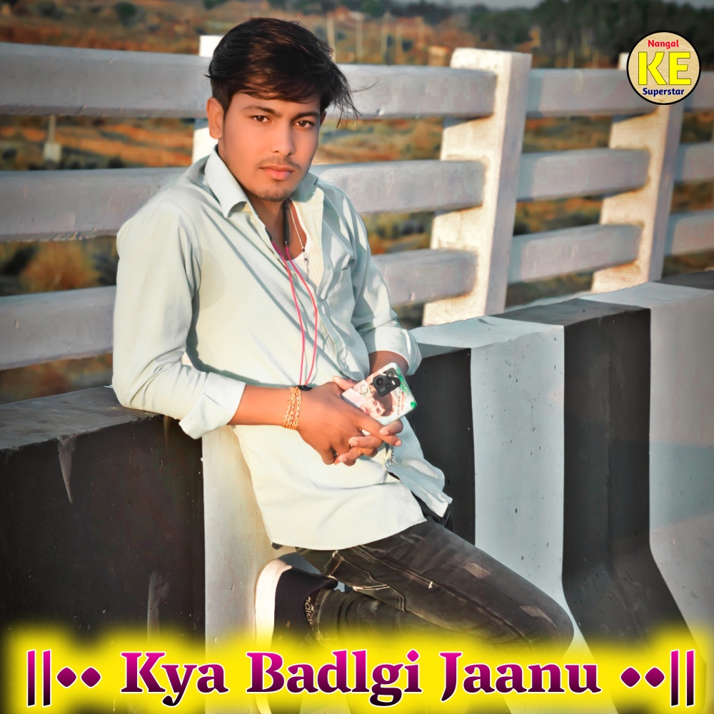 Kya Badlgi Jaanu (Rajasthani)