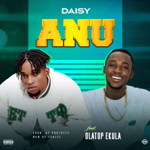 Listen to Anu (Explicit) song with lyrics from Daisy