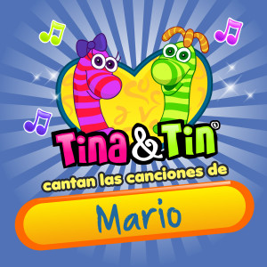 Dengarkan La Super Fiesta Mario lagu dari Tina y Tin dengan lirik