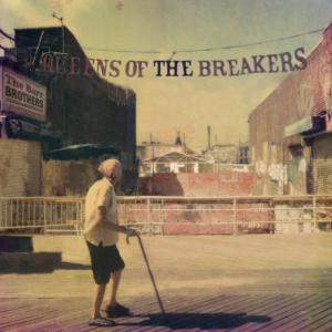 อัลบัม Queens of the Breakers ศิลปิน The Barr Brothers