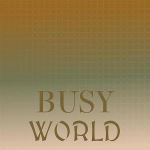 Album Busy World oleh Various