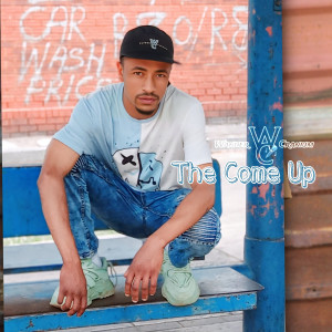 Wander Cranium的專輯The Come Up (Explicit)