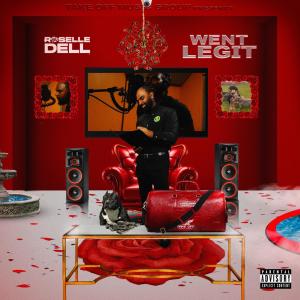 收聽Roselle Dell的Went Legit (Intro) (Explicit)歌詞歌曲