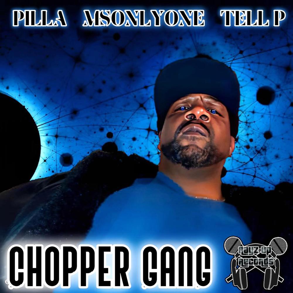 Chopper Gang (feat. MsOnlyOne & Tell P) (Explicit)