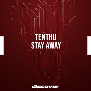 ดาวน์โหลดและฟังเพลง Stay Away พร้อมเนื้อเพลงจาก Tenthu