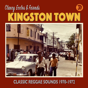 Clancy Eccles的專輯Kingston Town