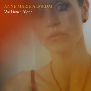 อัลบัม We Dance Alone ศิลปิน Anne Marie Almedal