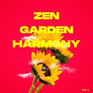 Listen to Zen Garden Harmony song with lyrics from Pivotal