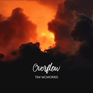 Tim McMorris的專輯Overflow