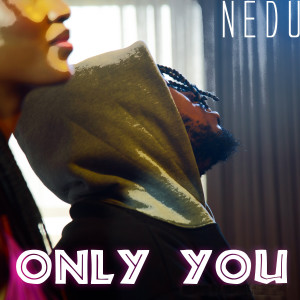 Album Only You from Nedu