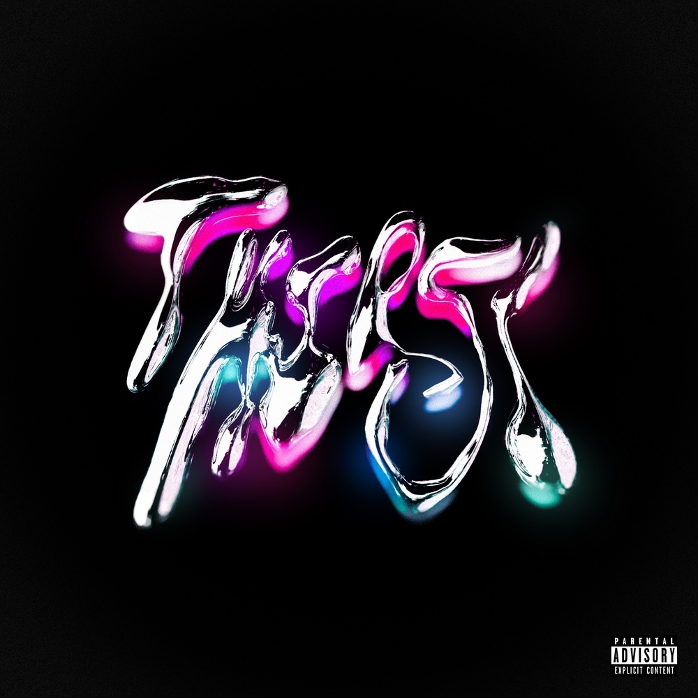 THIRST (Explicit)