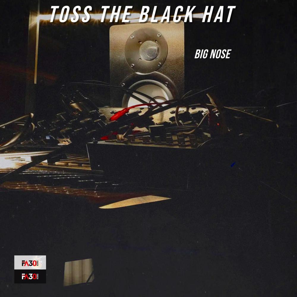 TOSS THE BLACK HAT (Explicit)