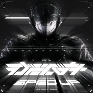 อัลบัม DIGITAL DEATH (SPED UP) ศิลปิน Lazerpunk