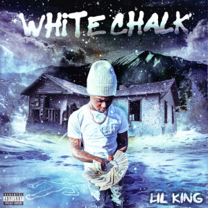 Album White Chalk (Explicit) from Lil king