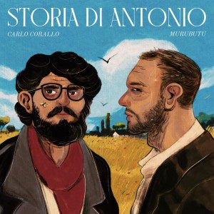 收聽Carlo Corallo的Storia di Antonio歌詞歌曲