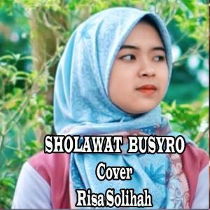 Listen to Sholawat Busyro song with lyrics from Risa Solihah
