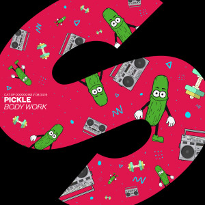 收聽Pickle的Body Work歌詞歌曲
