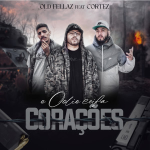 Dengarkan O ódio ceifa corações (Explicit) lagu dari Old Fellaz Rap dengan lirik