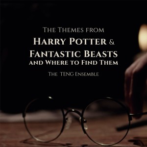 ดาวน์โหลดและฟังเพลง The Themes from Harry Potter & Fantastic Beasts and Where To Find Them พร้อมเนื้อเพลงจาก The TENG Ensemble