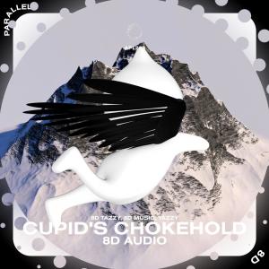 Album Cupid's Chokehold - 8D Audio oleh 8D Tazzy