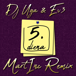 Album 5. Diena (Mart Inc.Remix) (Explicit) oleh EV3